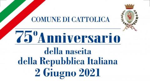 75° Anniversario della nascita della Repubblica Italiana
